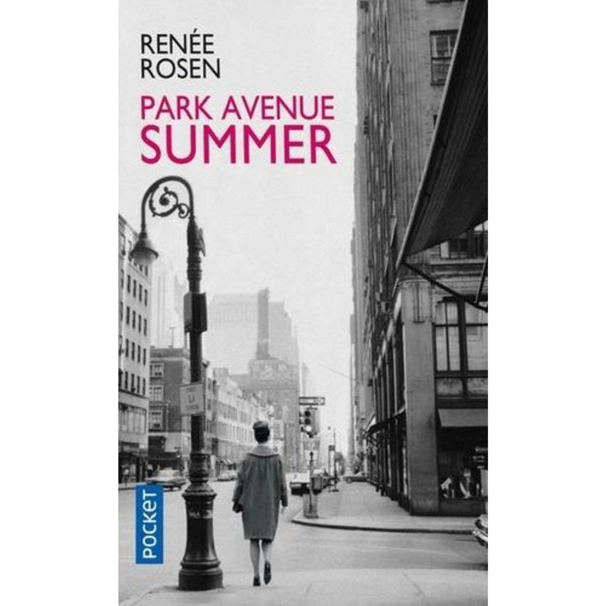 PARK AVENUE SUMMER, Rosen Renée