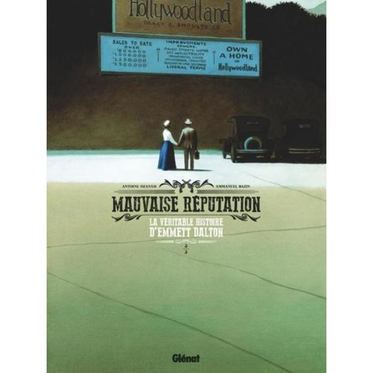 MAUVAISE REPUTATION TOME 2 : LA VERITABLE HISTOIRE D'EMMETT DALTON, Ozanam Antoine