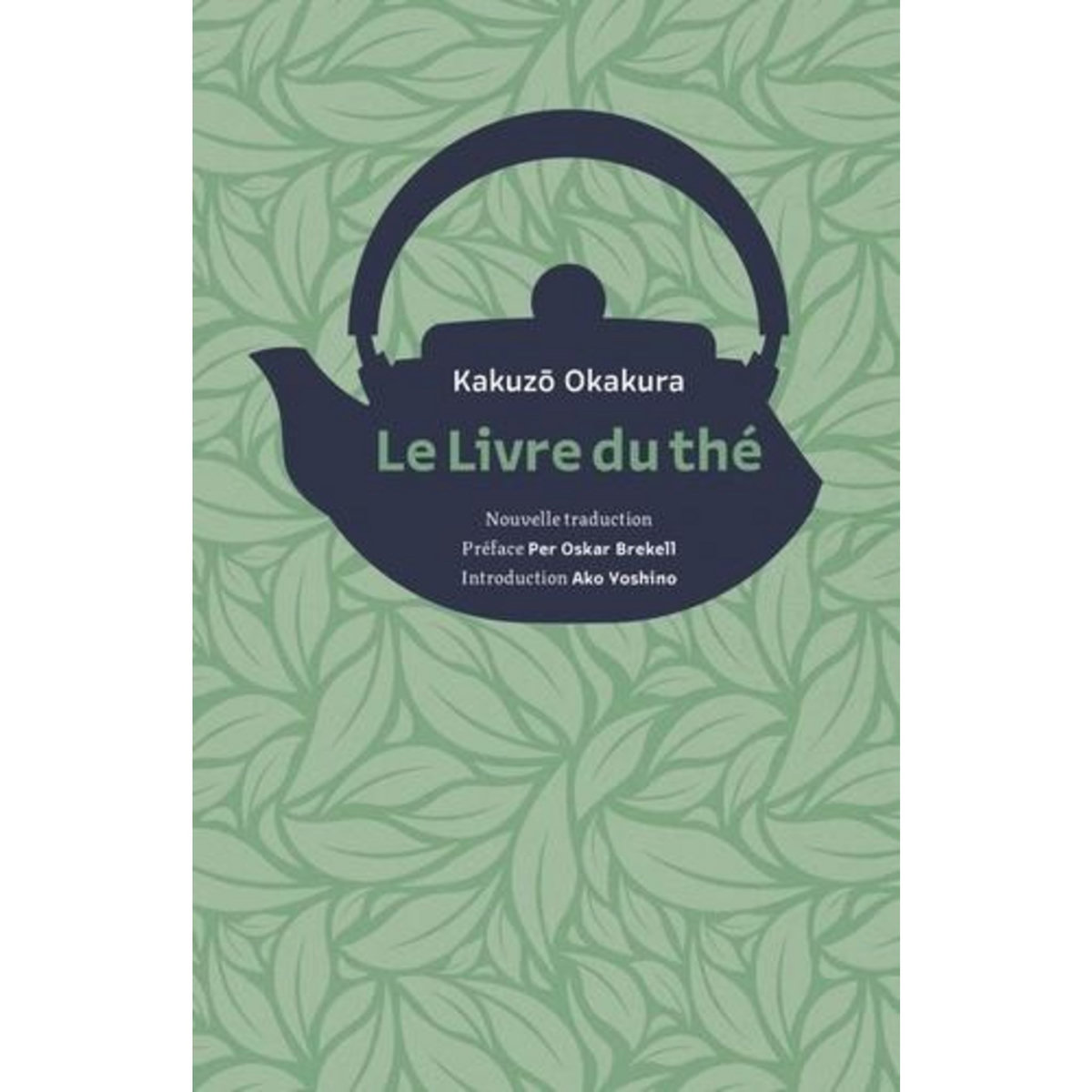 LE LIVRE DU THE, Okakura Kakuzô