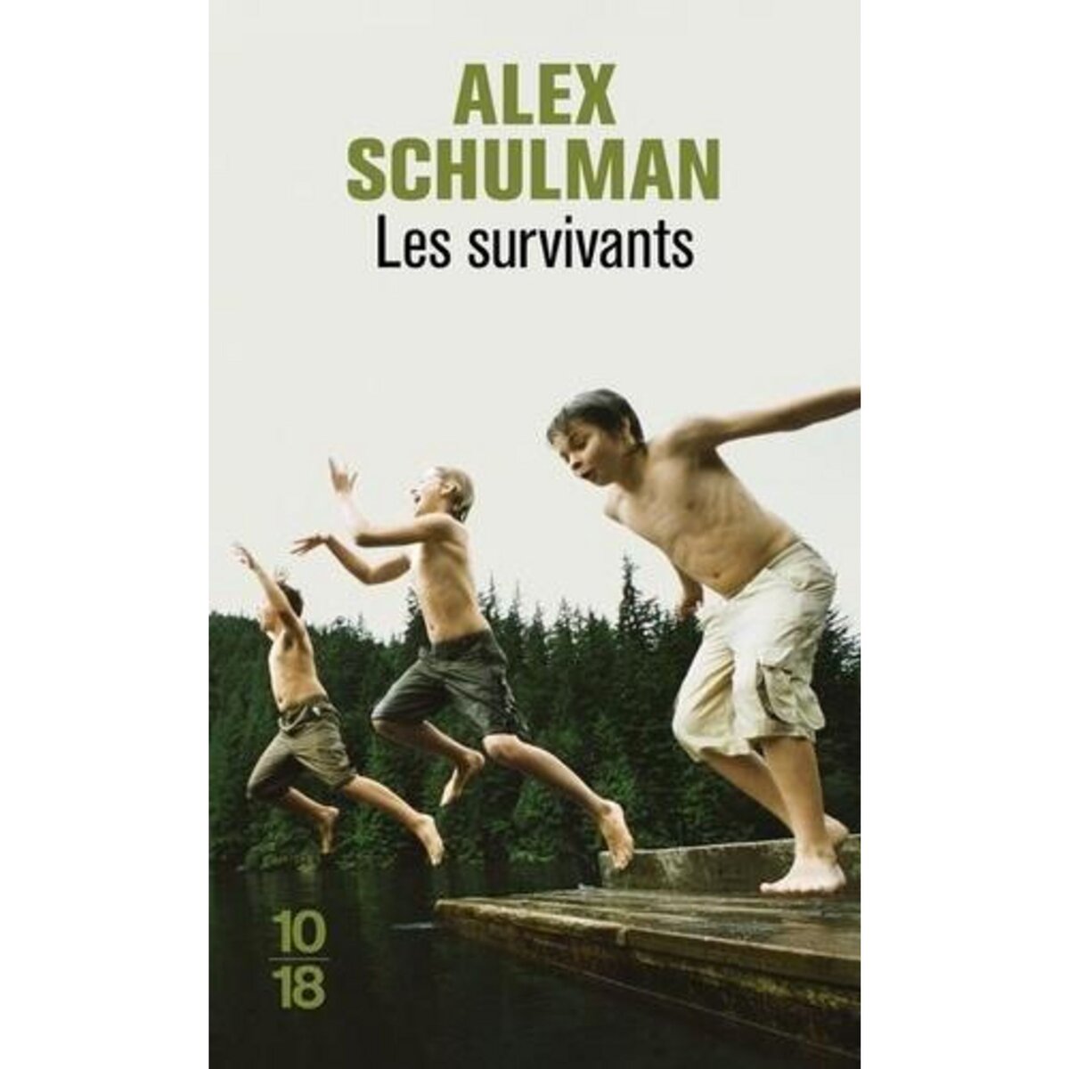 LES SURVIVANTS, Schulman Alex