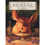 MURENA TOME 10 : LE BANQUET, Dufaux Jean