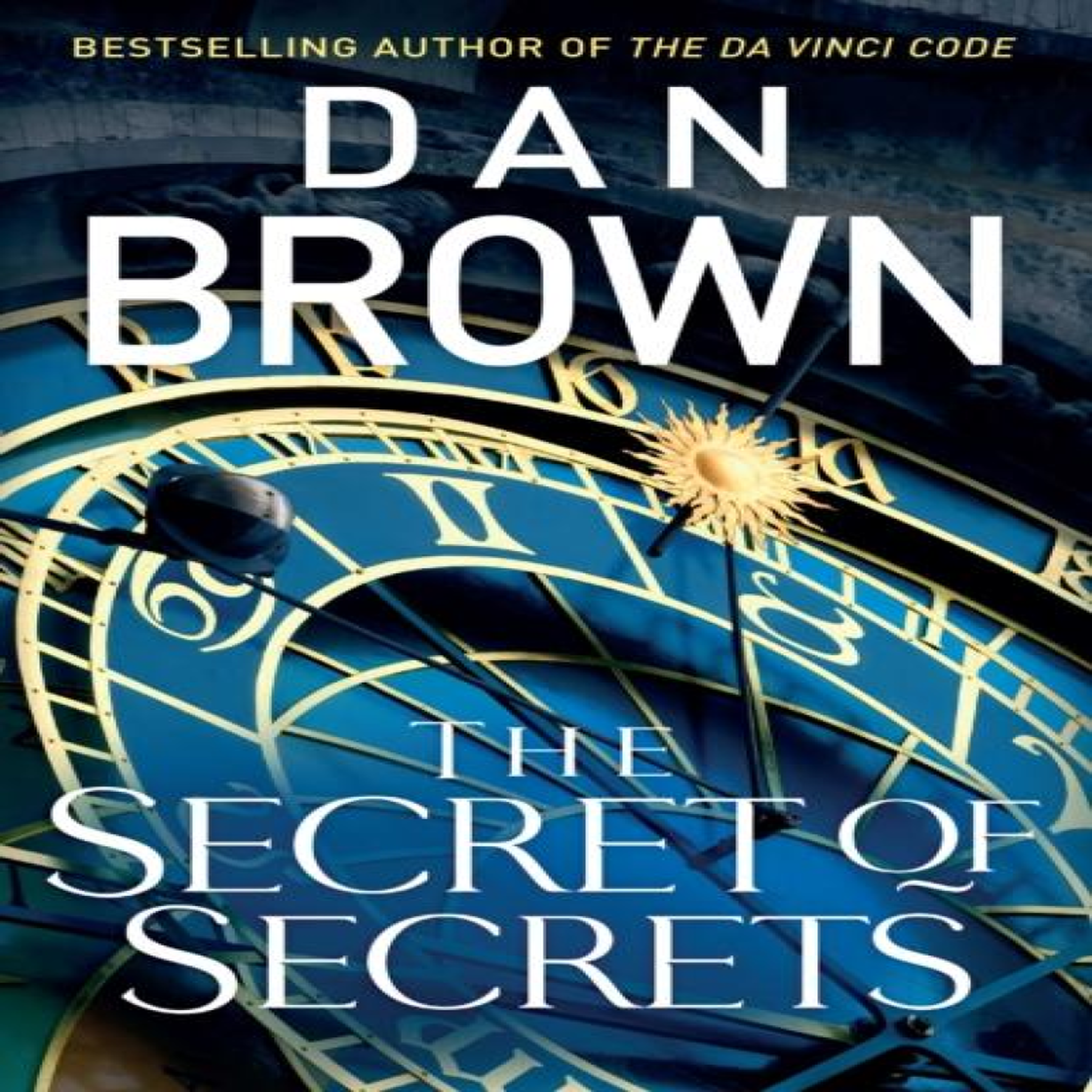 LIVRES The Secret of Secrets : (Robert Langdon Book 6)