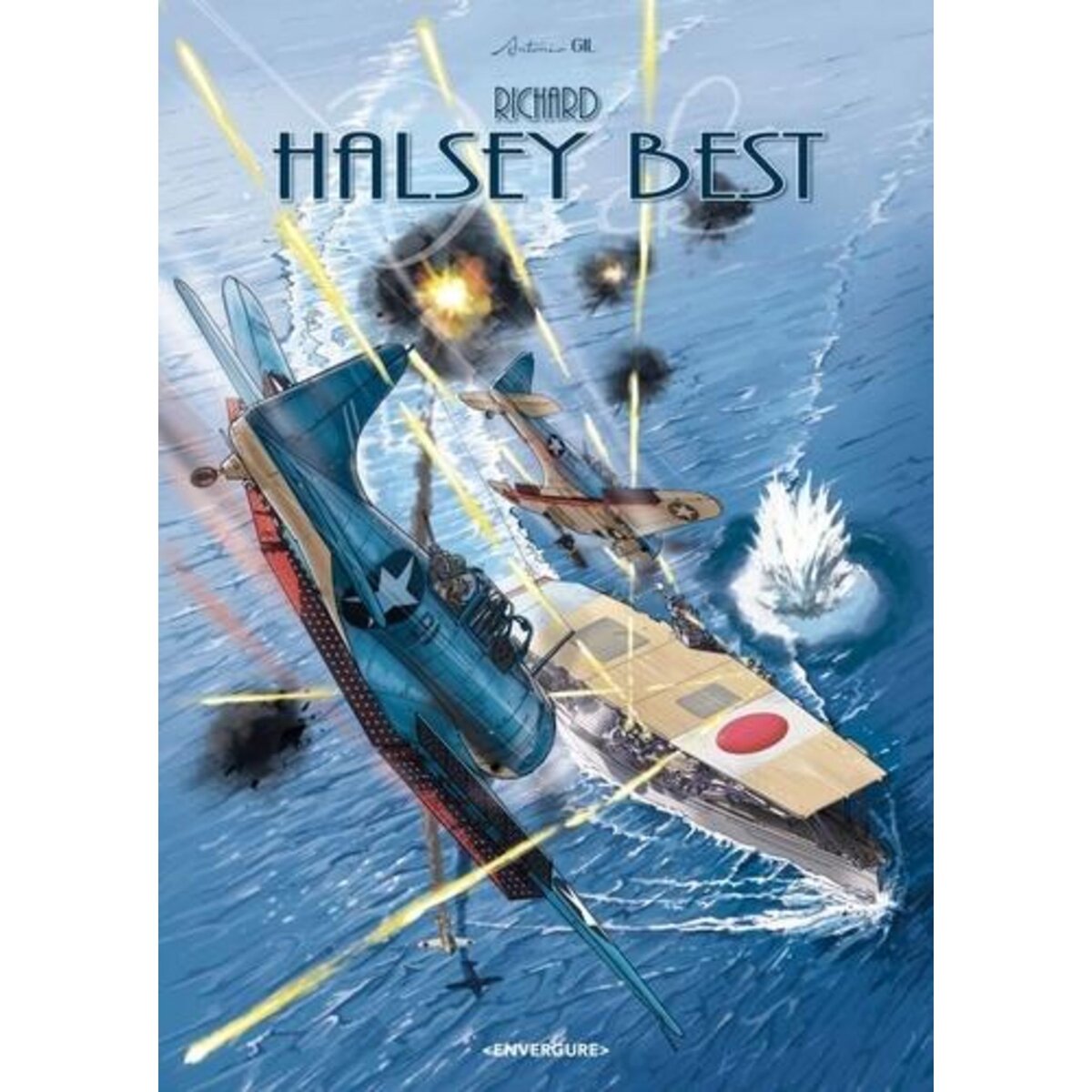 RICHARD HALSEY BEST. DIT DICK BEST, Gil Antonio