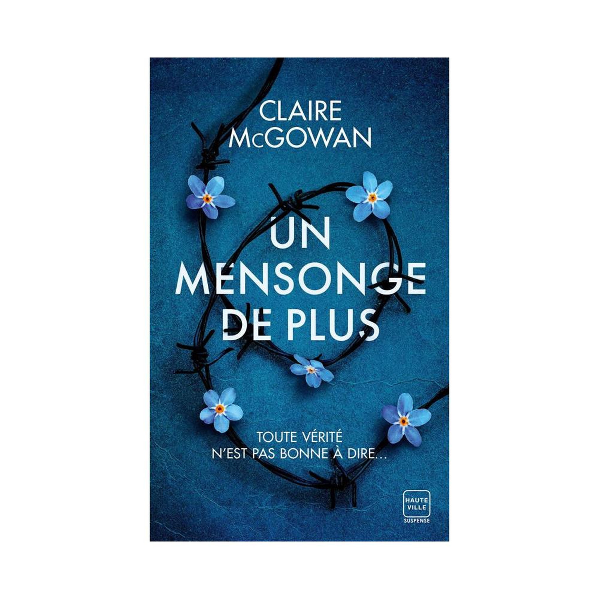 Livre de poche suspense « Un mensonge de plus » de Claire McGowan, 384 pages