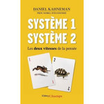 SYSTEME 1 / SYSTEME 2. LES DEUX VITESSES DE LA PENSEE, EDITION ACTUALISEE, Kahneman Daniel
