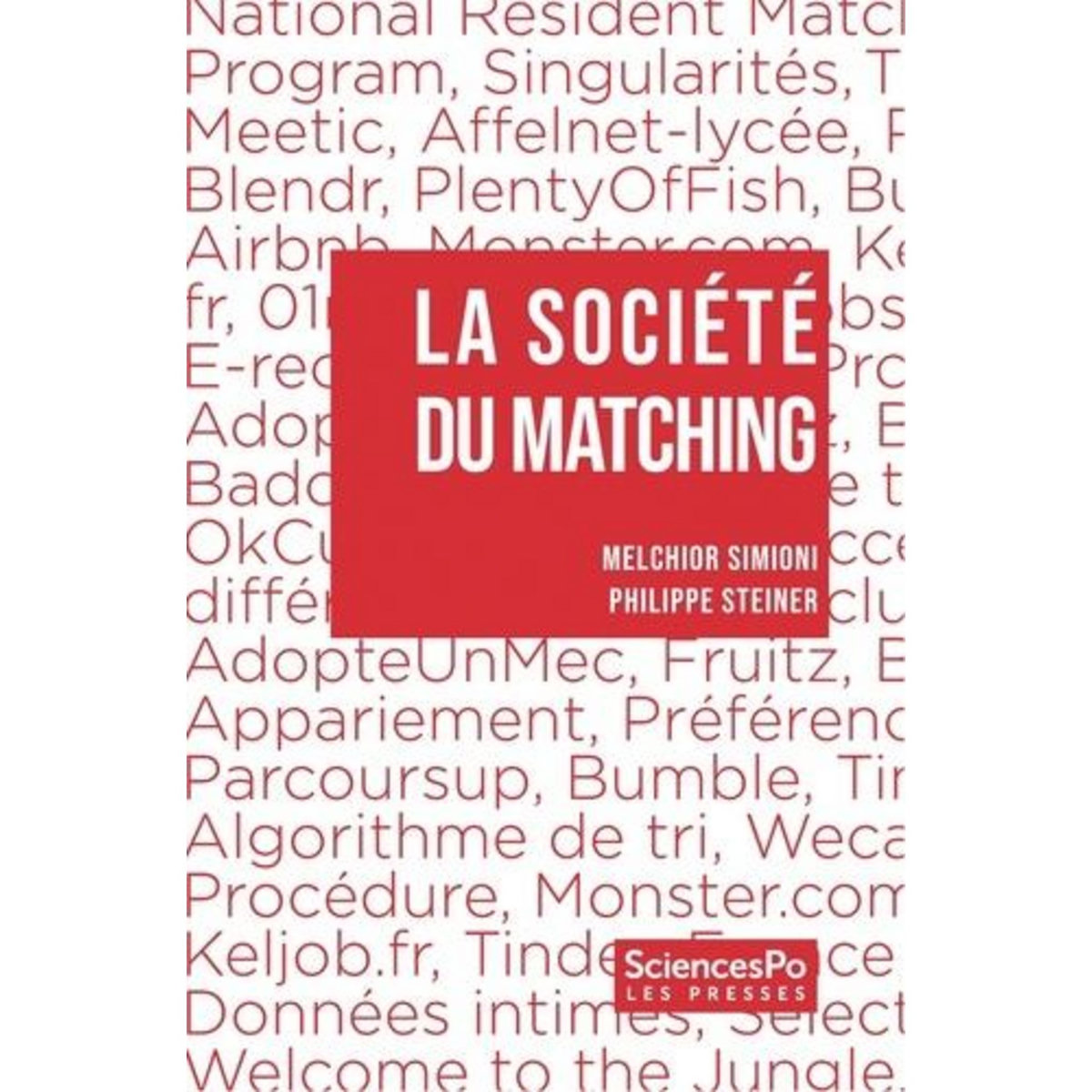 LA SOCIETE DU MATCHING, Simioni Melchior