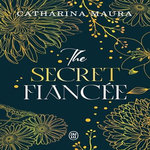 LES WINDSORS TOME 5 : THE SECRET FIANCEE, Maura Catharina