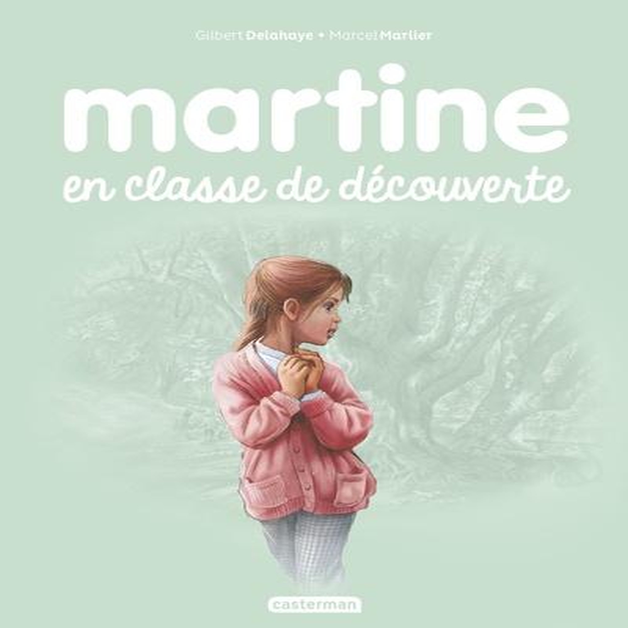 MARTINE TOME 48 : MARTINE EN CLASSE DECOUVERTE, Delahaye Gilbert