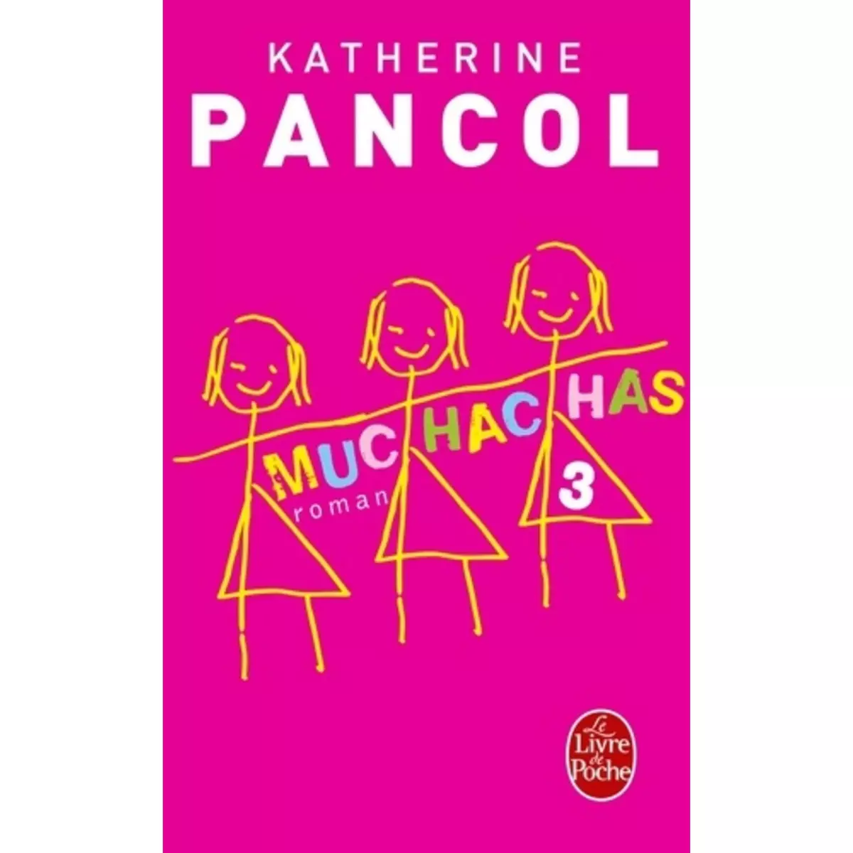  MUCHACHAS TOME 3, Pancol Katherine