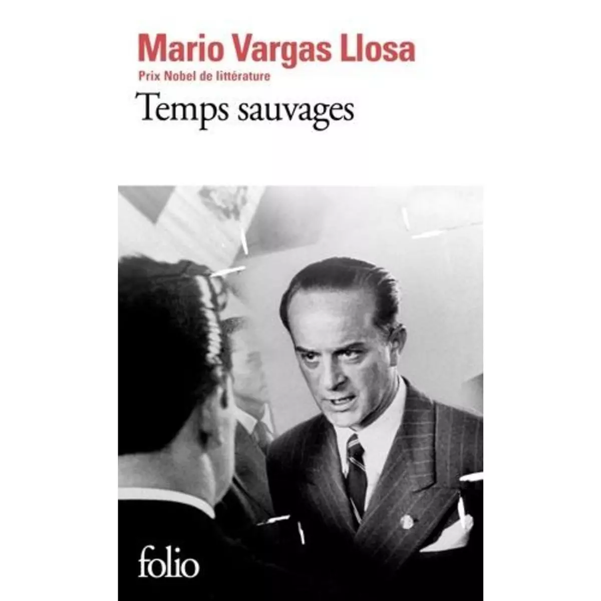  TEMPS SAUVAGES, Vargas Llosa Mario