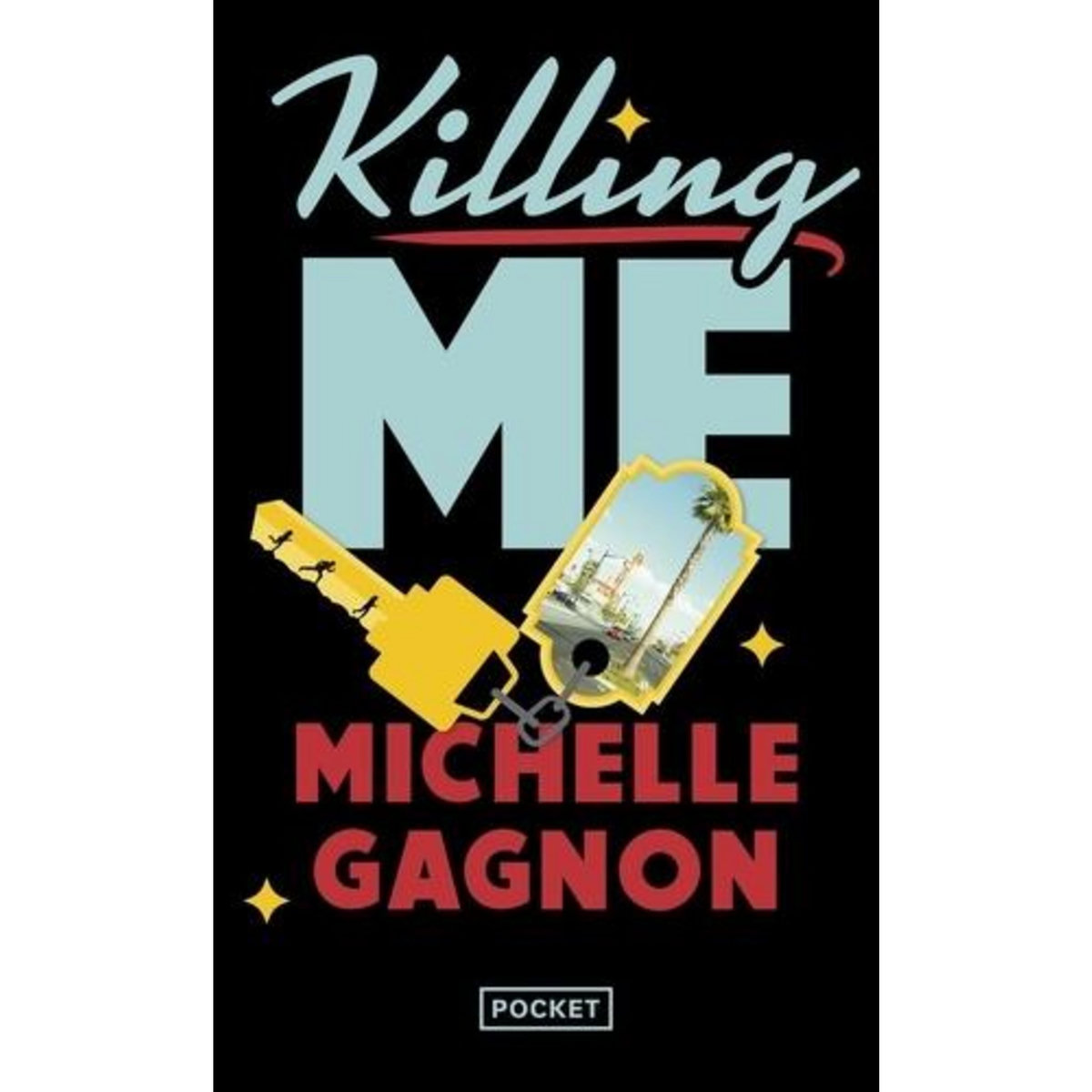 KILLING ME, Gagnon Michelle