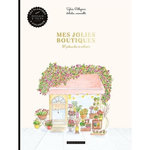 MES JOLIES BOUTIQUES. 30 PLANCHES A COLORIER, Pellegrini Sylvie