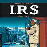 I.R.$ TOME 4 : NARCOCRATIE, Vrancken Bernard