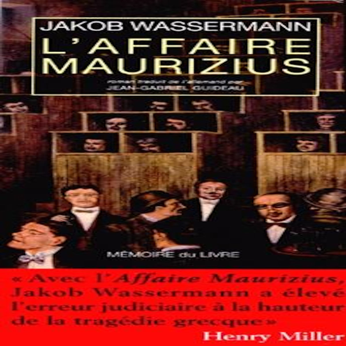 L'AFFAIRE MAURIZIUS SUIVI DE RELEXIONS SUR L'AFFAIRE MAURIZIUS, Wassermann Jakob