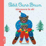PETIT OURS BRUN DECOUVRE LE SKI, Aubinais Marie