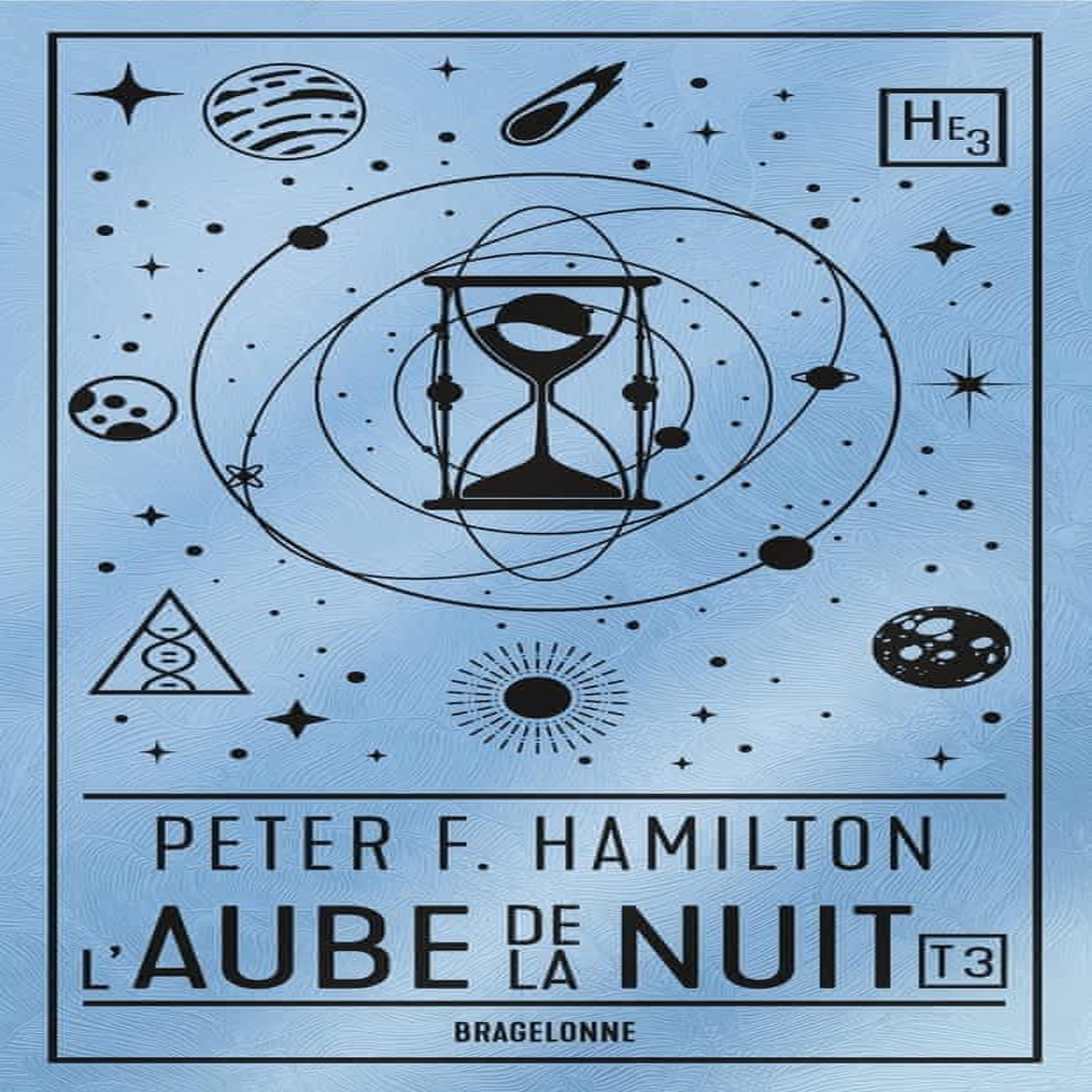 L'AUBE DE LA NUIT TOME 3 : L'ALCHIMISTE DU NEUTRONIUM. PREMIERE PARTIE : CONSOLIDATION, Hamilton Peter F.