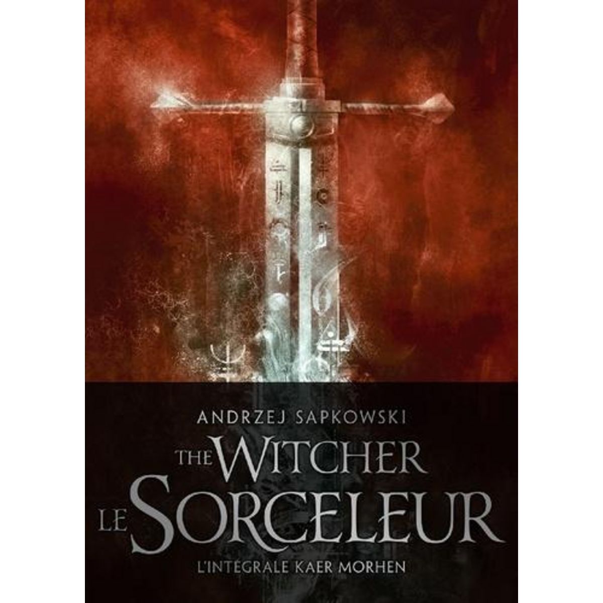 LE SORCELEUR : L'INTEGRALE KAER MORHEN. COFFRET EN 2 VOLUMES - INCLUS LA CARTE DU MONDE DU SORCELEUR, EDITION COLLECTOR, Sapkowski Andrzej
