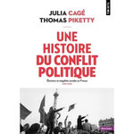 UNE HISTOIRE DU CONFLIT POLITIQUE. ELECTIONS ET INEGALITES SOCIALES EN FRANCE 1789-2022, Cagé Julia