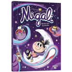 MIGALI TOME 7 : LE ROYAUME DES TENEBRES, Arlène Alexandre