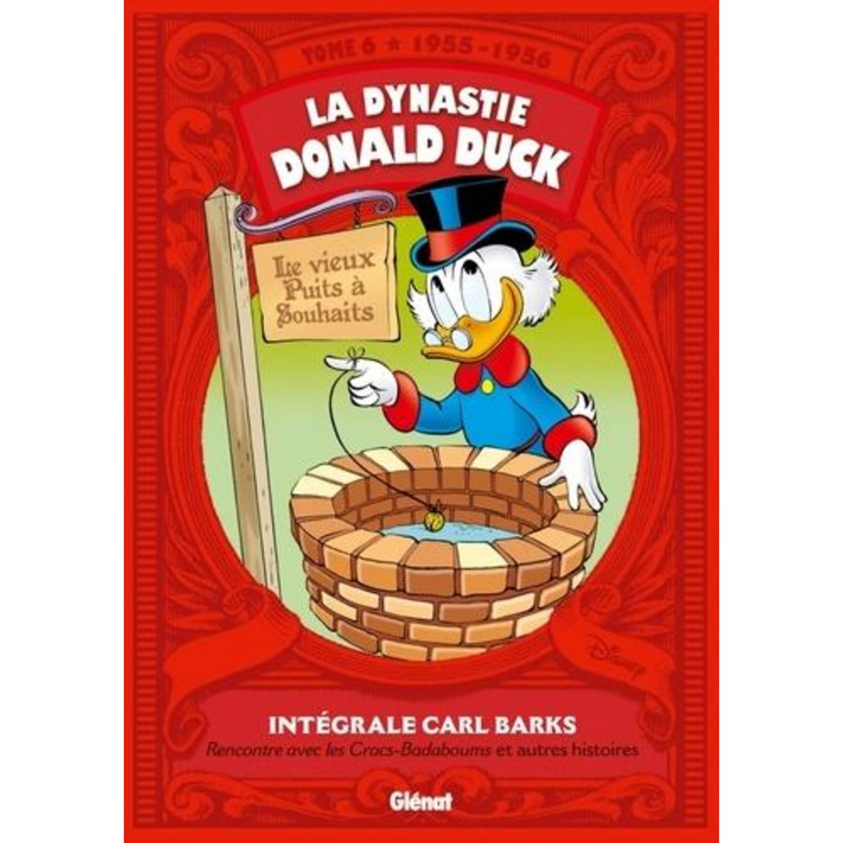 LA DYNASTIE DONALD DUCK TOME 6 : RENCONTRE AVEC LES CRACS-BADABOUMS ET AUTRES HISTOIRES, Barks Carl