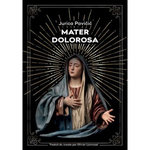 MATER DOLOROSA, Pavičić Jurica