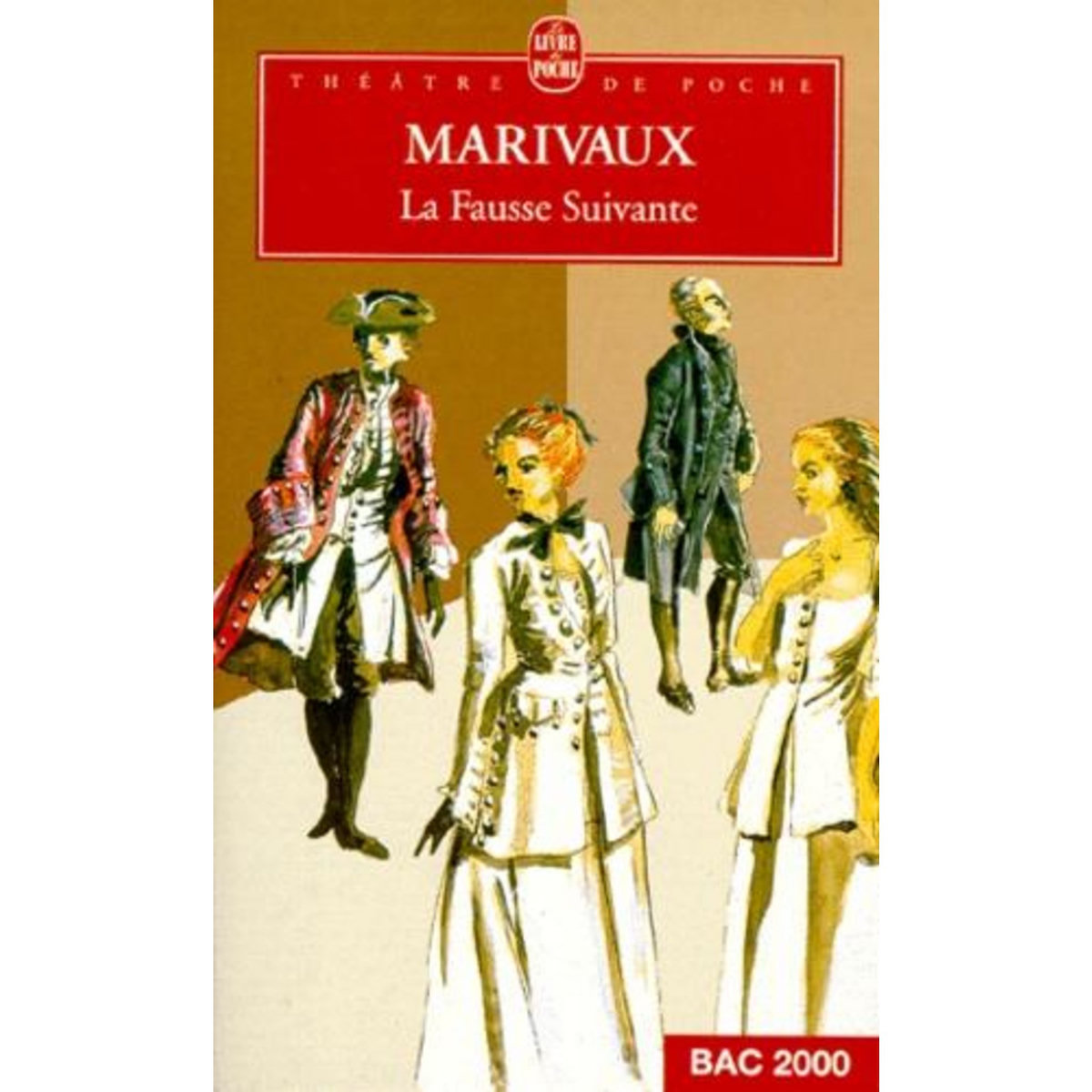 LA FAUSSE SUIVANTE, Marivaux Pierre de