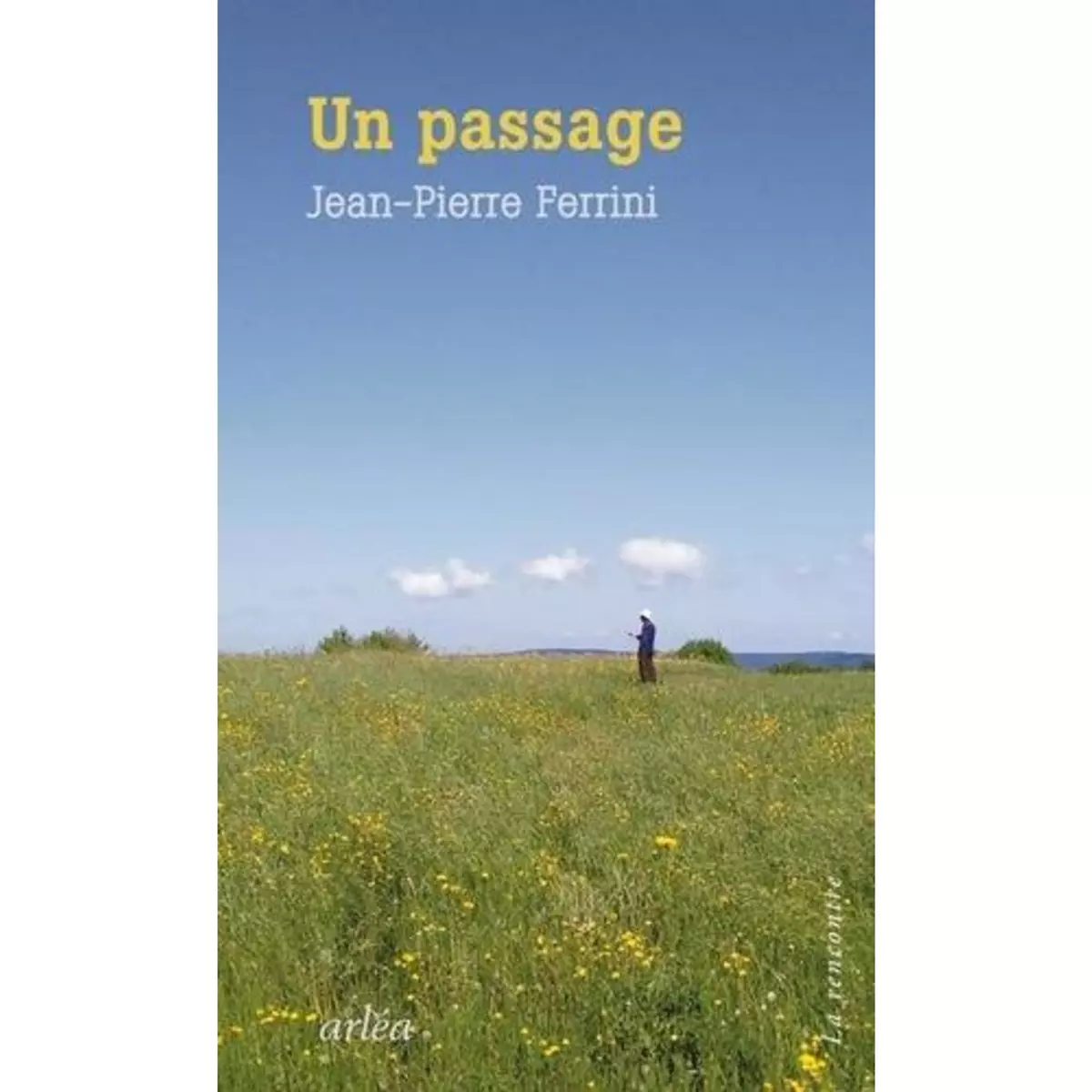 UN PASSAGE, Ferrini Jean-Pierre