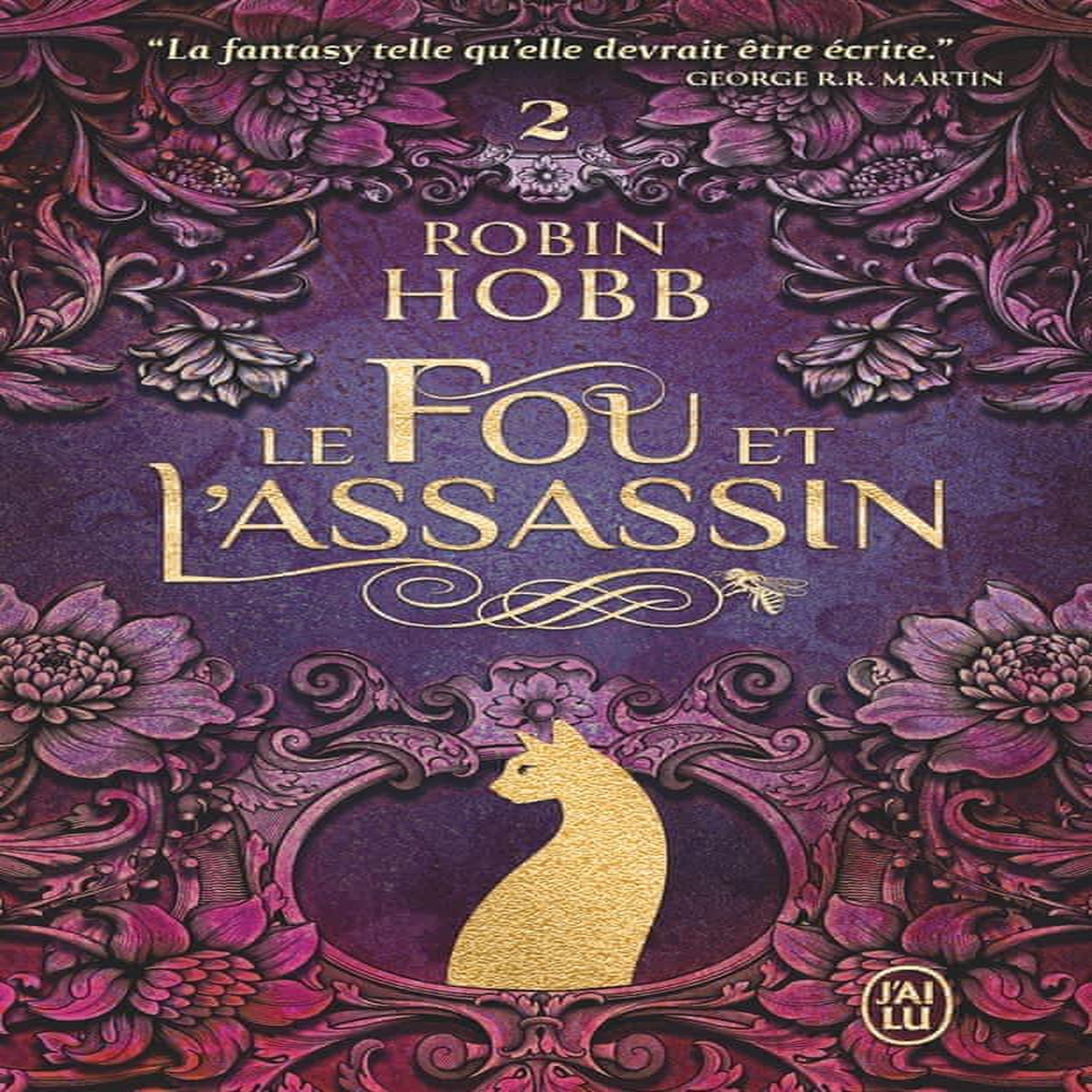 LE FOU ET L'ASSASSIN TOME 2 : LA FILLE DE L'ASSASSIN, Hobb Robin