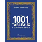 LES 1001 TABLEAUX QU'IL FAUT AVOIR VUS DANS SA VIE, Assouline Pierre