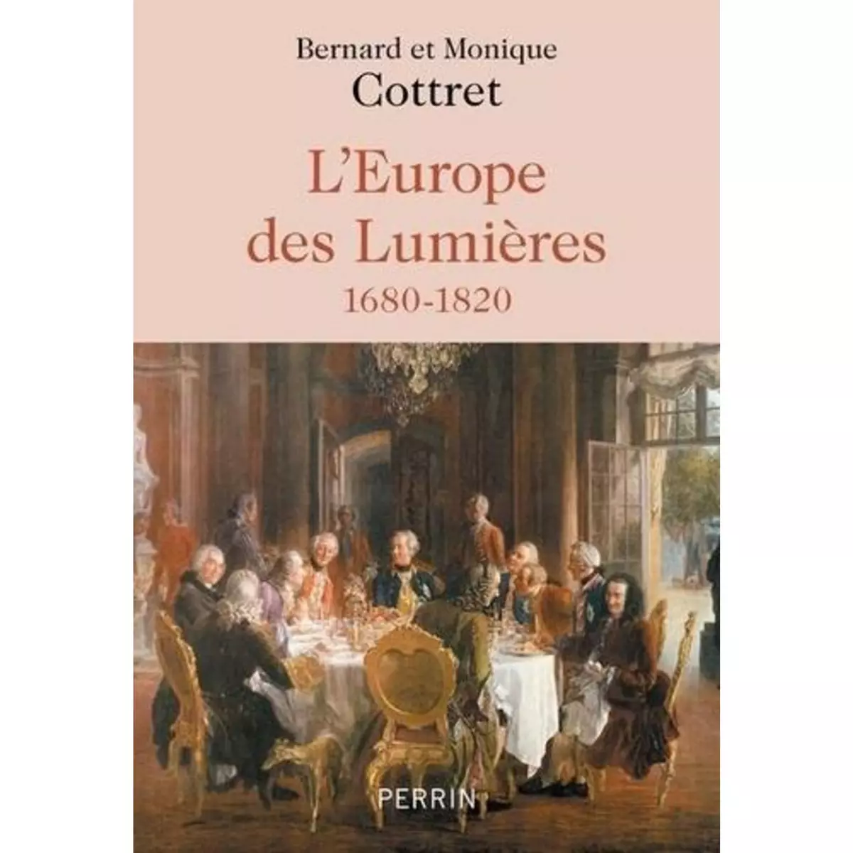  L'EUROPE DES LUMIERES. 1680-1820, Cottret Bernard