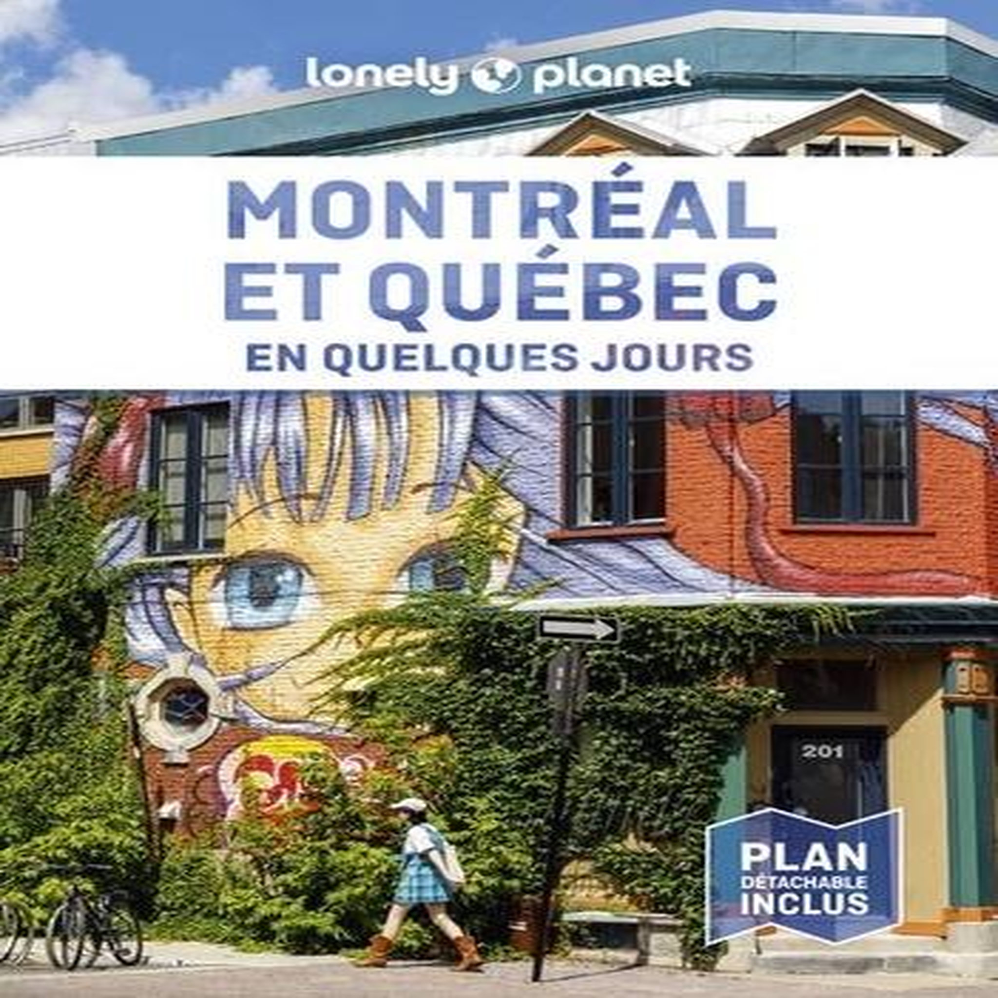 MONTREAL ET QUEBEC EN QUELQUES JOURS. 5E EDITION. AVEC 1 PLAN DETACHABLE, Doré Dallas Jennifer