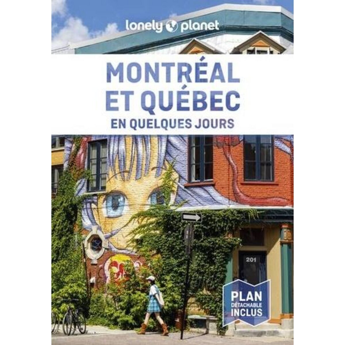 MONTREAL ET QUEBEC EN QUELQUES JOURS. 5E EDITION. AVEC 1 PLAN DETACHABLE, Doré Dallas Jennifer