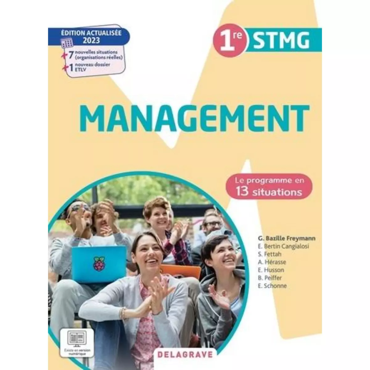  MANAGEMENT 1RE STMG LE PROGRAMME EN SITUATIONS. POCHETTE ELEVE, EDITION 2023, Bertin Cangialosi Eve