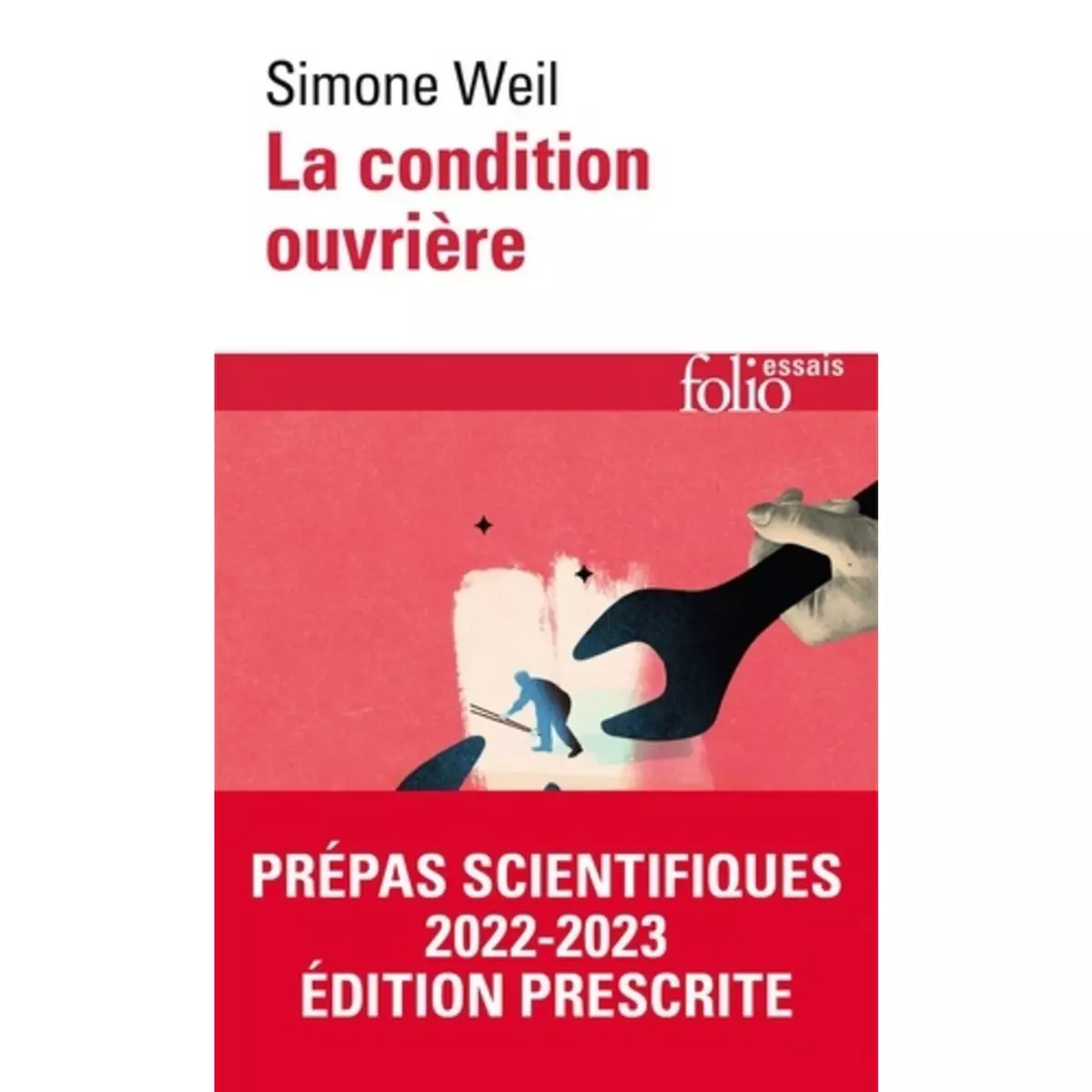  LA CONDITION OUVRIERE, Weil Simone