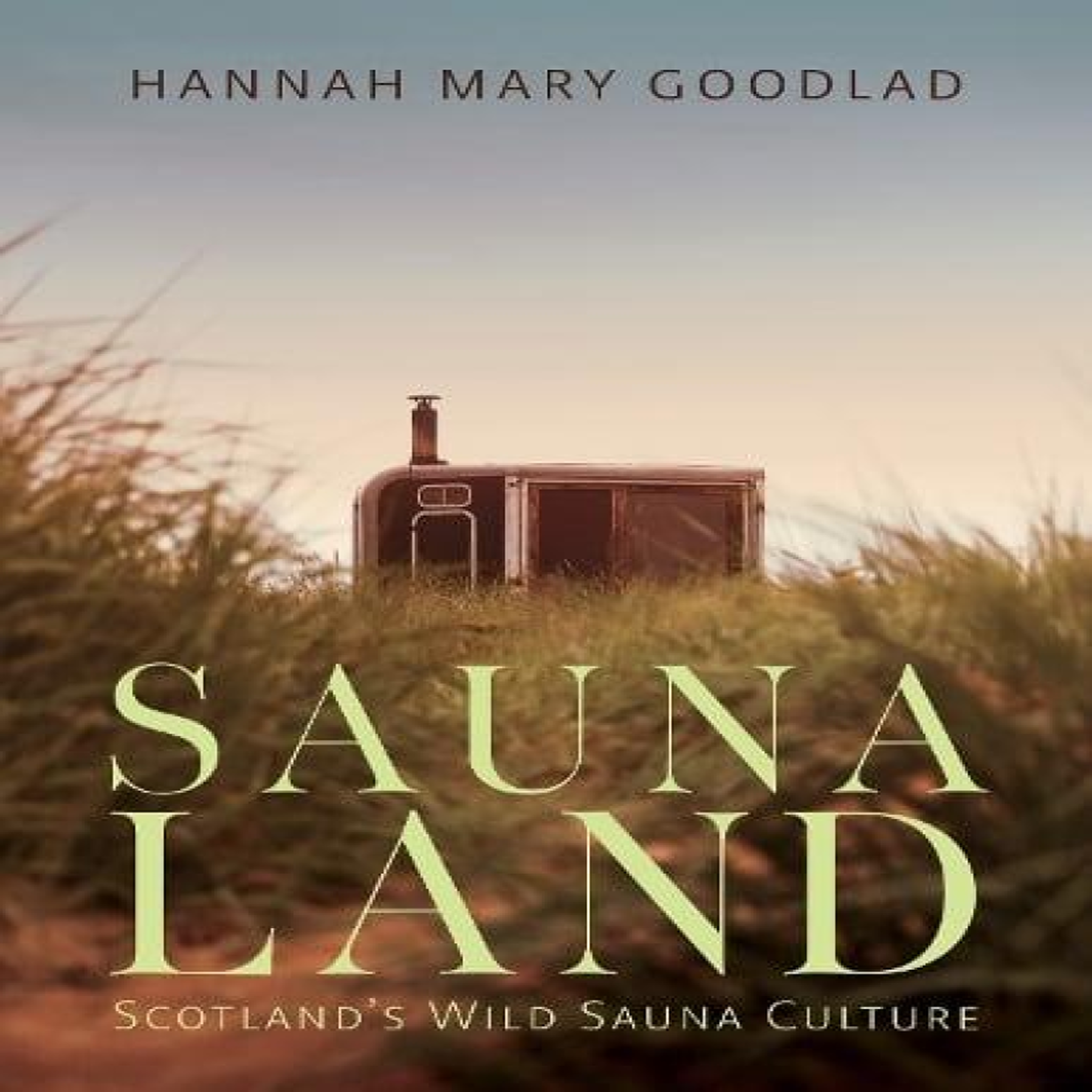 LIVRES Saunaland - Hannah Mary Goodlad