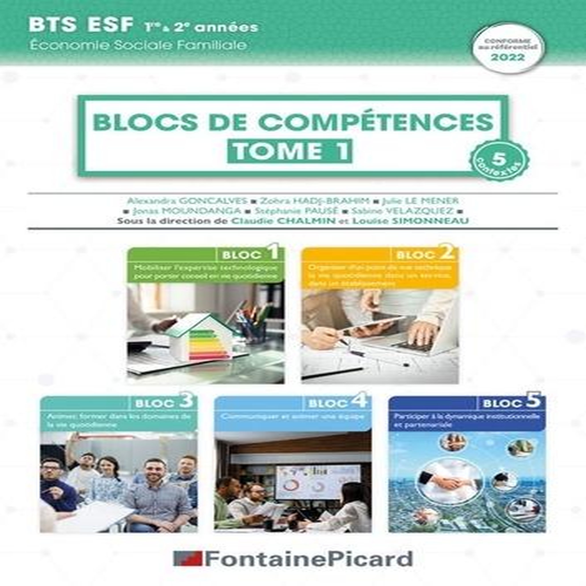 BLOCS DE COMPETENCES BTS ESF 1RE ET 2E ANNEES. TOME 1, Goncalves Alexandra