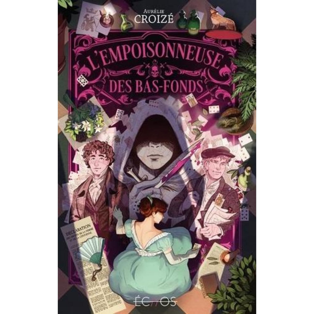 L'EMPOISONNEUSE DES BAS-FONDS, Croizé Aurélie