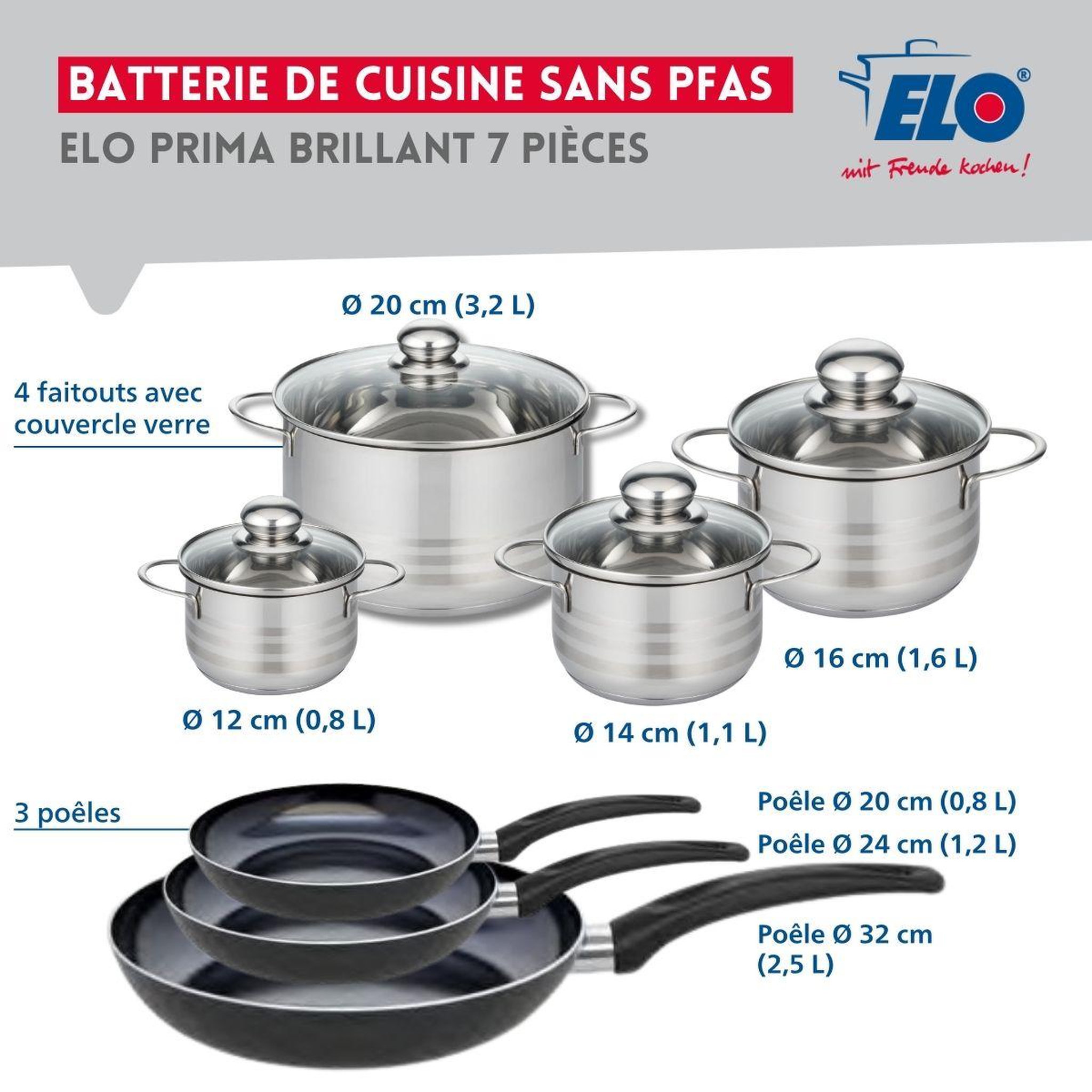 Voir la diapositive 2 : ELO Ensemble de 3 poêles de cuisson 20, 24 et 32 cm et 4 faitouts 12, 14, 16 et 20 cm elo prima brillant