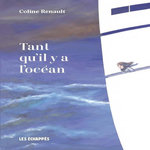 TANT QU'IL Y A L'OCEAN, Renault Coline