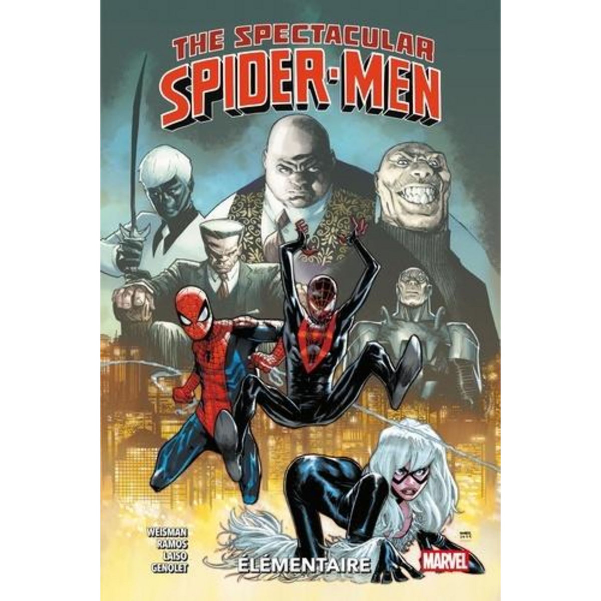 THE SPECTACULAR SPIDER-MEN TOME 2 : ELEMENTAIRE, Weisman Greg
