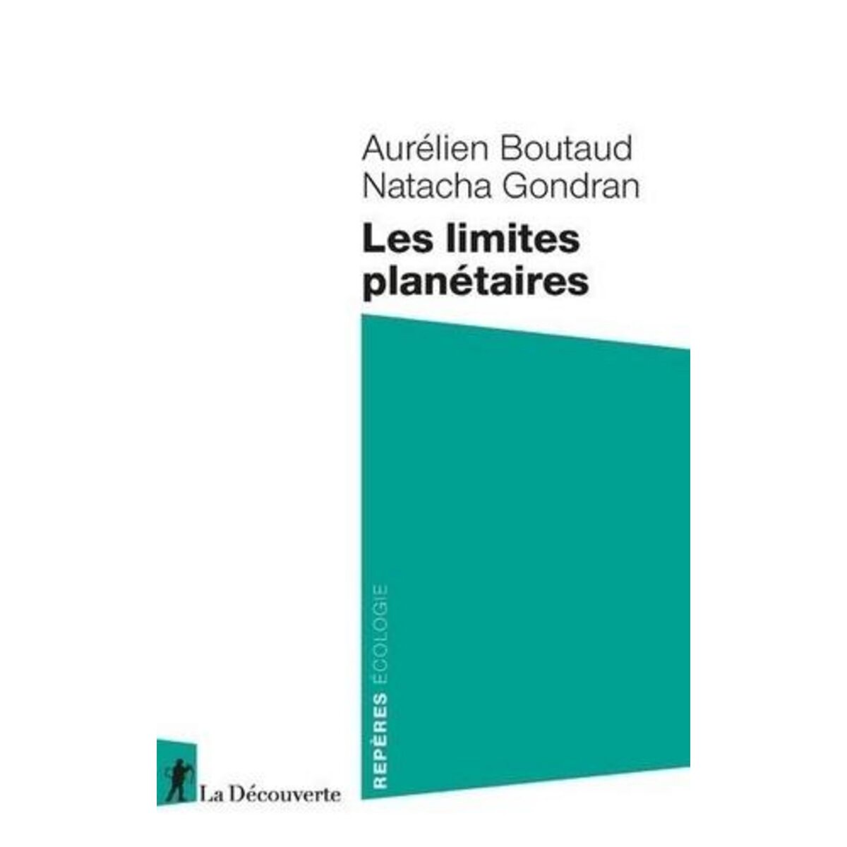 LES LIMITES PLANETAIRES, Boutaud Aurélien