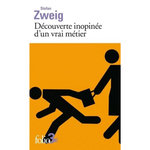 DECOUVERTE INOPINEE D'UN VRAI METIER. SUIVI DE LA VIEILLE DETTE, Zweig Stefan