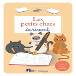 LES PETITS CHATS ECRIVENT CLASSE DE CP. CAHIER 2, NIVEAU AVANCE, Ribes Laetitia