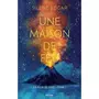  LA FILLE DE DIKE TOME 1 : UNE MAISON DE FEU, Edgar Silène