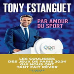 PAR AMOUR DU SPORT, Estanguet Tony