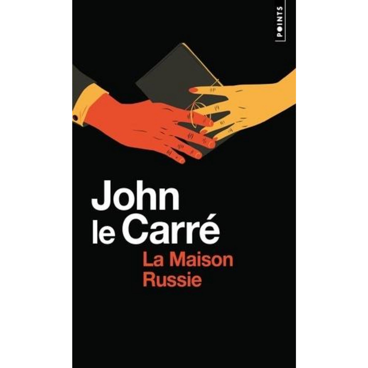 LA MAISON RUSSIE, Le Carré John