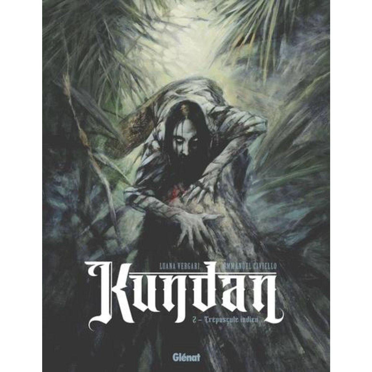 KUNDAN TOME 2 : CREPUSCULE INDIEN, Vergari Luana