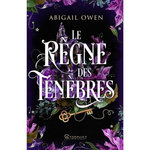 DOMINIONS TOME 3 : LE REGNE DES TENEBRES, Owen Abigail