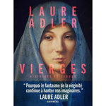 VIERGES. HISTOIRES ET TABOUS, Adler Laure