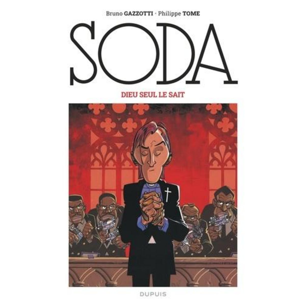 SODA TOME 10 : DIEU SEUL LE SAIT, Tome